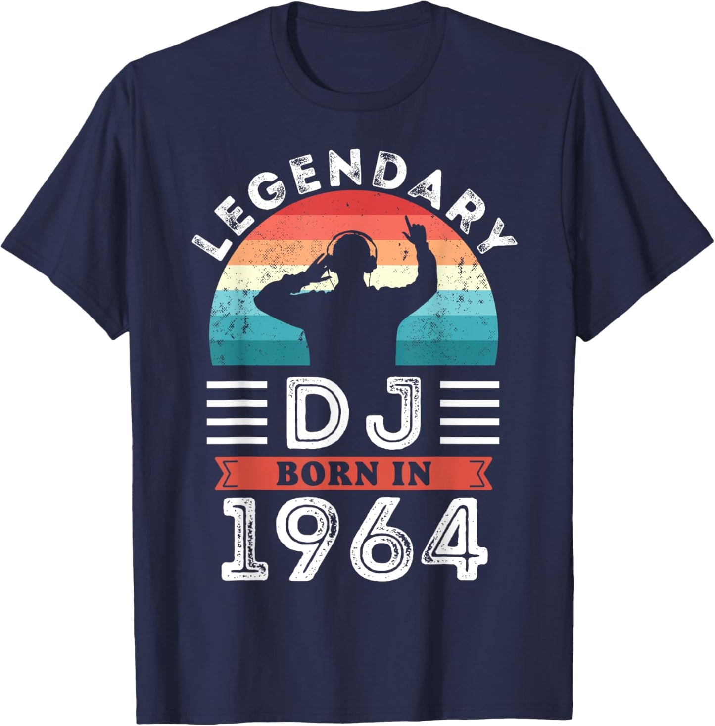 Legendary DJ born 1964 60th Birthday Gifts T-Shirt - T-Shirt | Navy