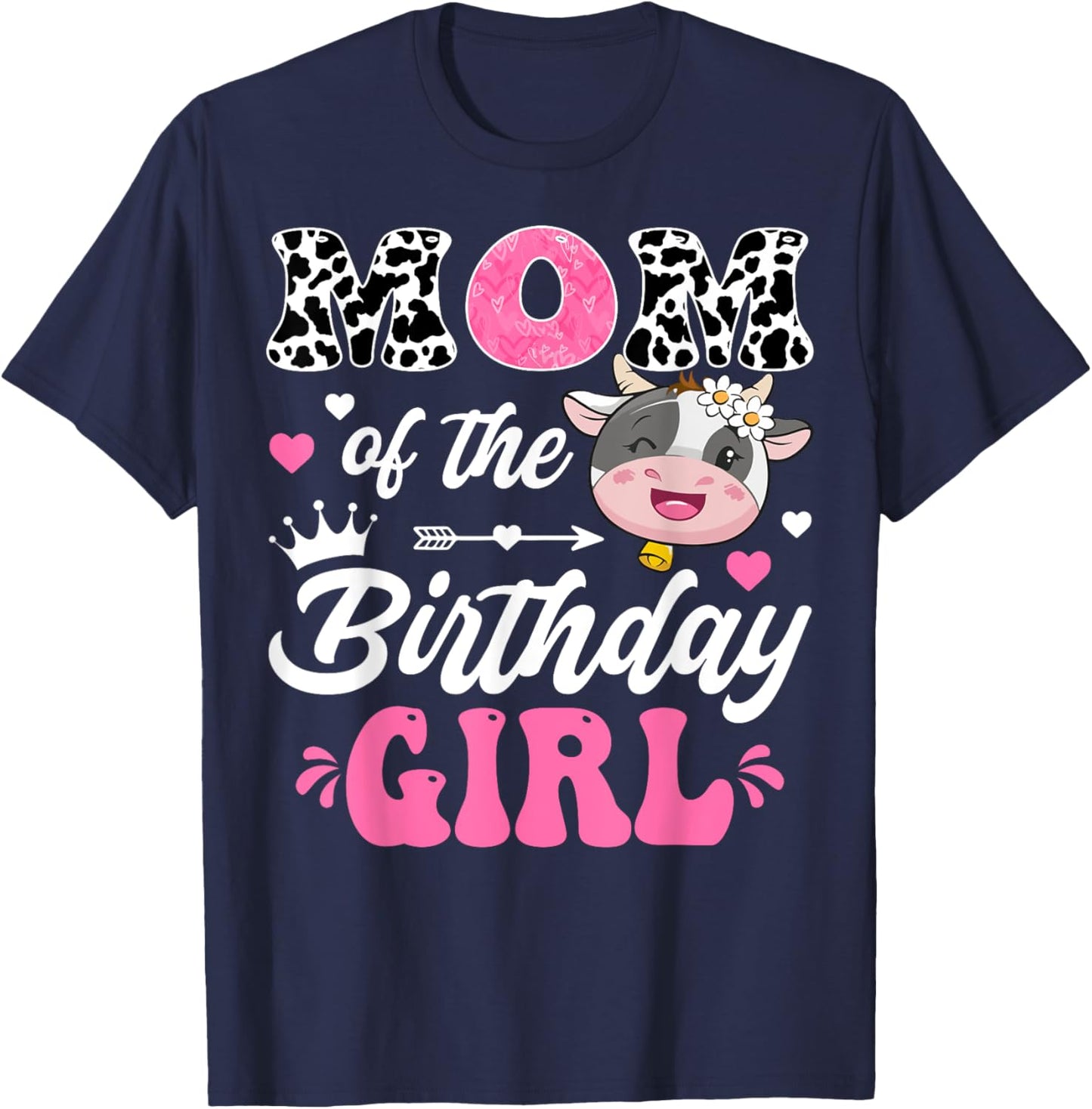 Mom Of The Birthday Girl Cute Cow Farm 1St Birthday T-Shirt - T-Shirt | Navy