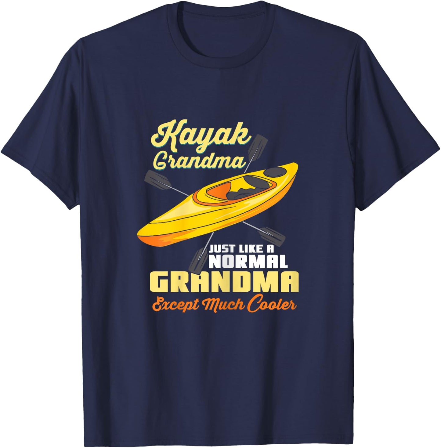 Kayak Grandma Kayaking T-Shirt - T-Shirt | Navy