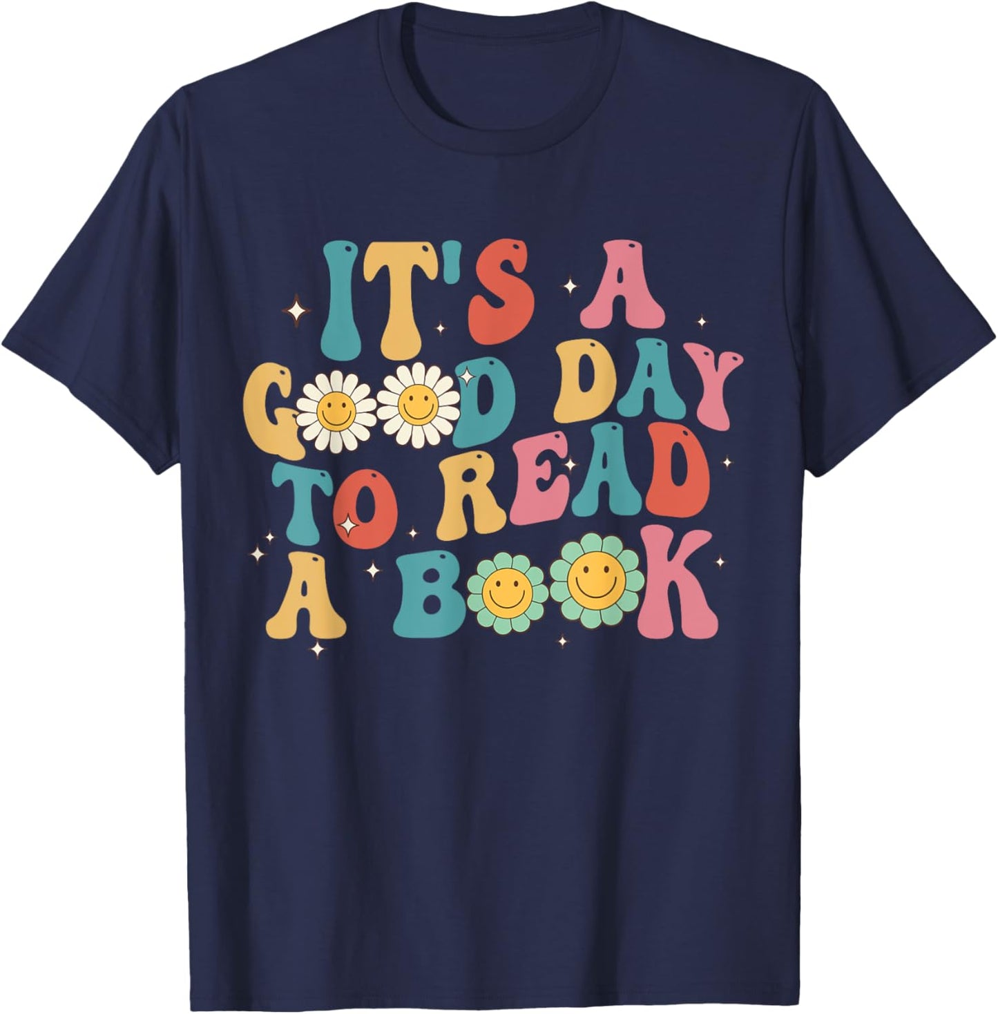 It's A Good Day To Read A Book Lovers Groovy Retro T-Shirt - T-Shirt | Navy