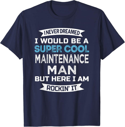 Maintenance Man Funny Job Maintenance Week T-Shirt - T-Shirt | Navy