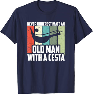 Never Underestimate An Old Man With A Cesta, Jai Alai Player T-Shirt - T-Shirt | Navy