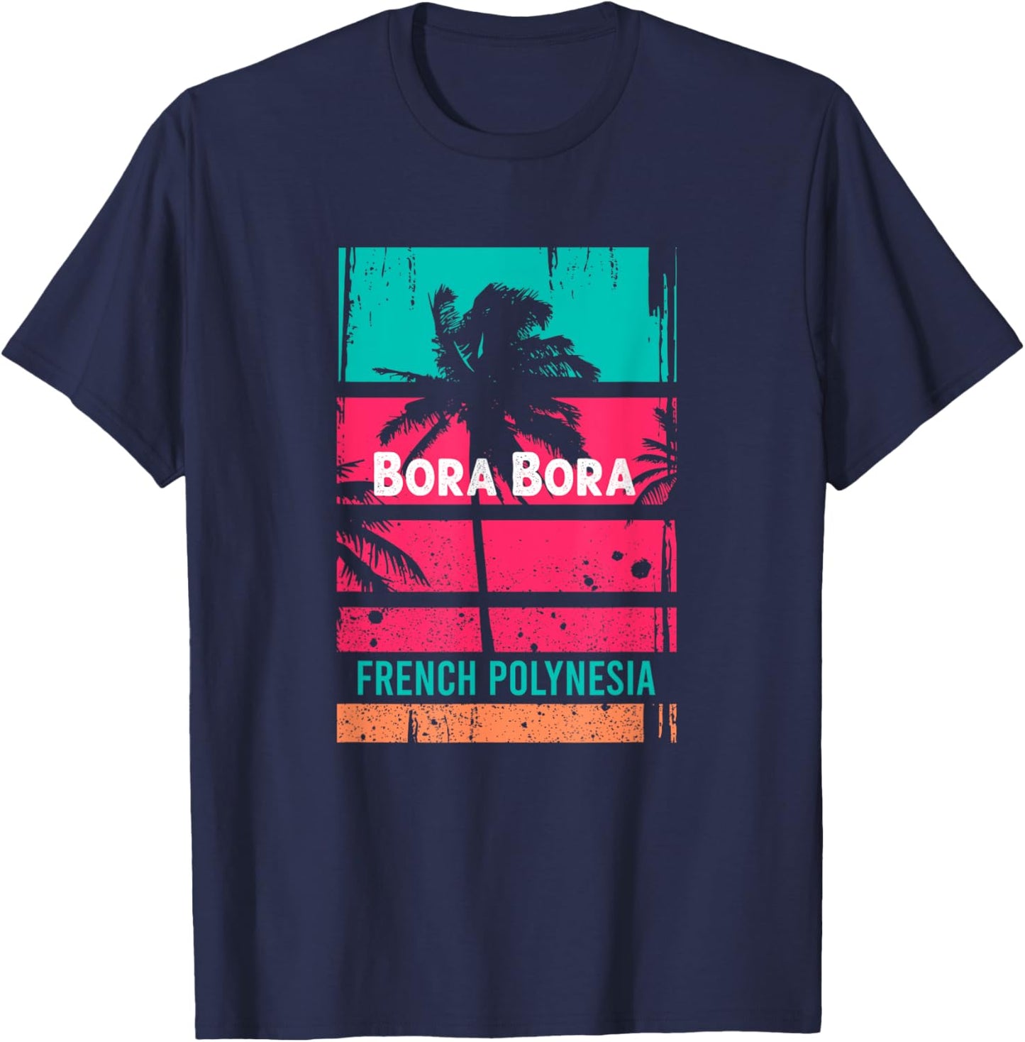 Bora Bora Souvenir - French Polynesia Reminder T-Shirt - T-Shirt | Navy