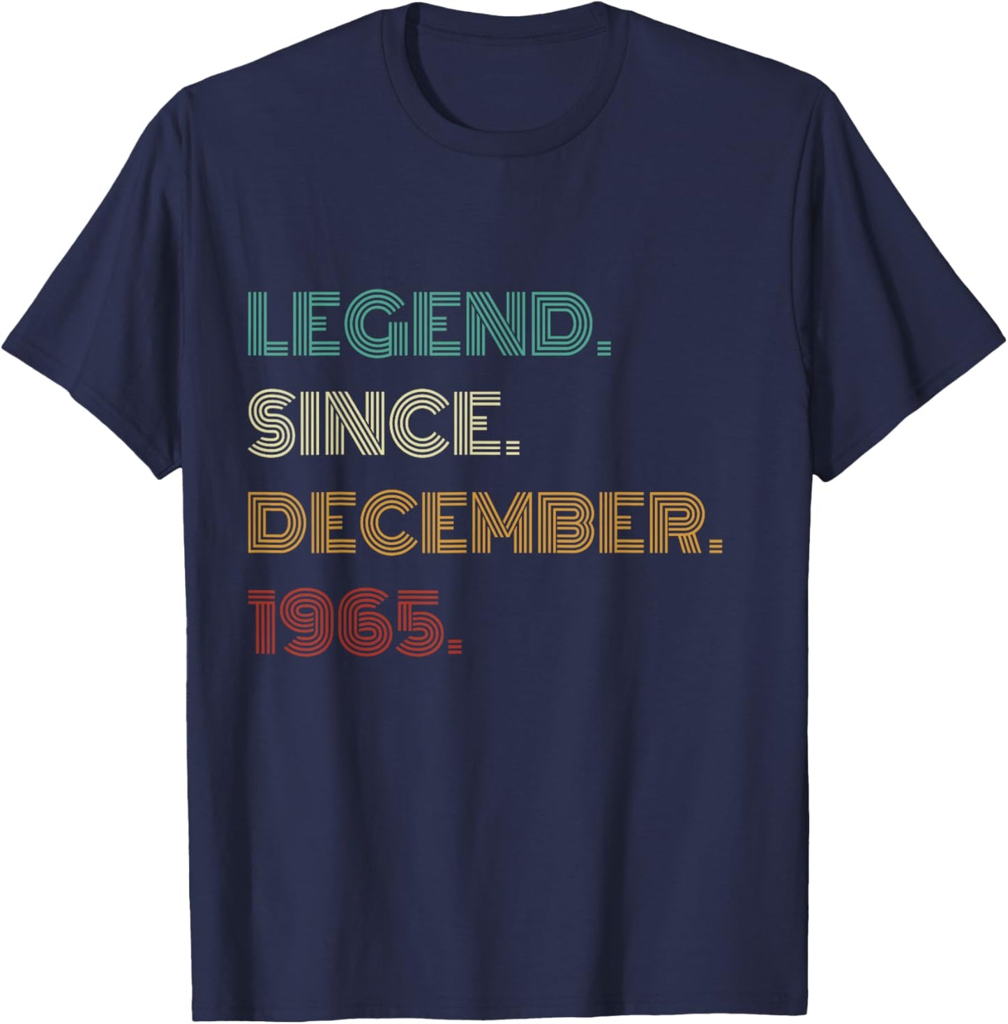 60 Years Old Legend Since December 1965 60th Birthday T-Shirt - T-Shirt | Navy