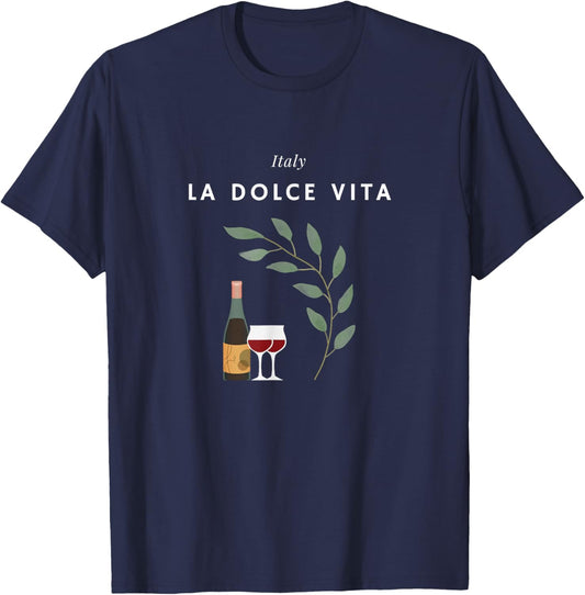 La Dolce Vita, Italy, Italy, Laurel, Vino, Wine T-Shirt - T-Shirt | Navy