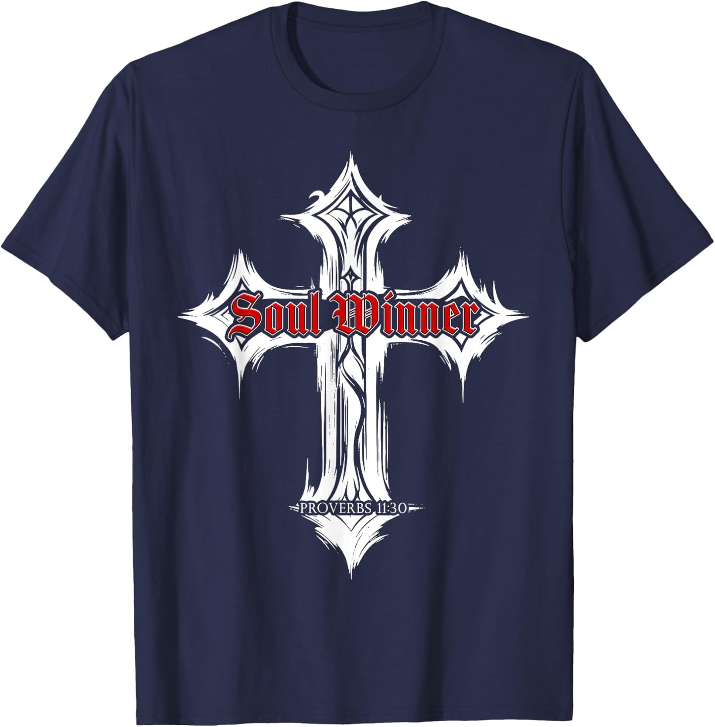 Proverbs 11:30 Soul Winner – Christian Evangelism Gospel T-Shirt - T-Shirt | Navy