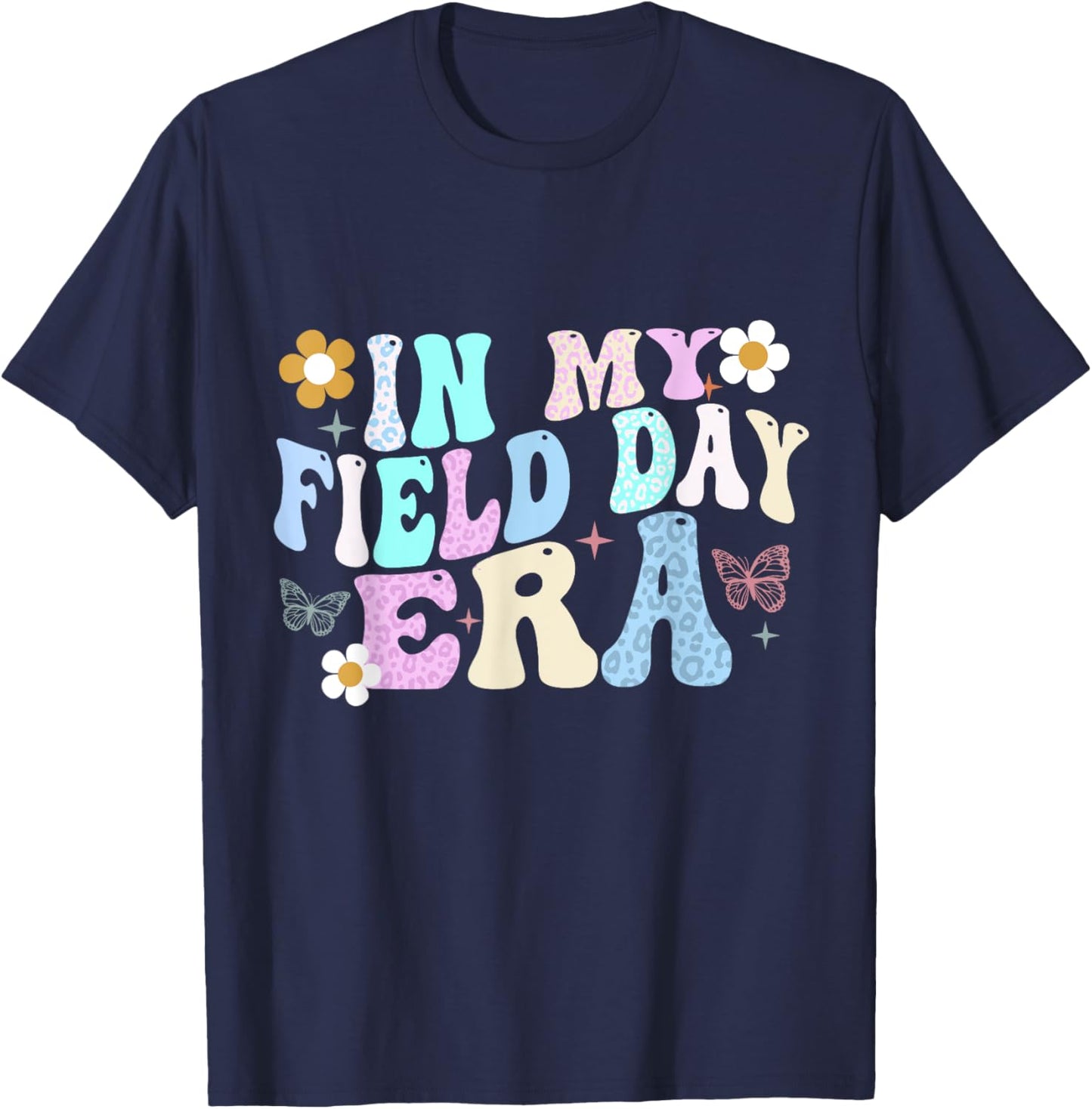 In My Field Day Era Shirts Field Day For Teacher Kids Girls T-Shirt - T-Shirt | Navy