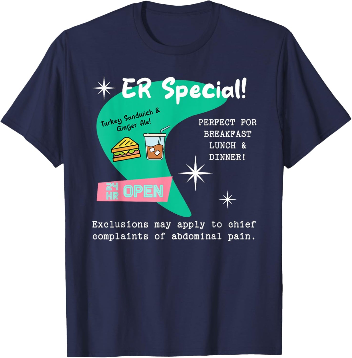 Emergency Room Diner Nursing ER Special Nurse 24 Hr Open T-Shirt - T-Shirt | Navy