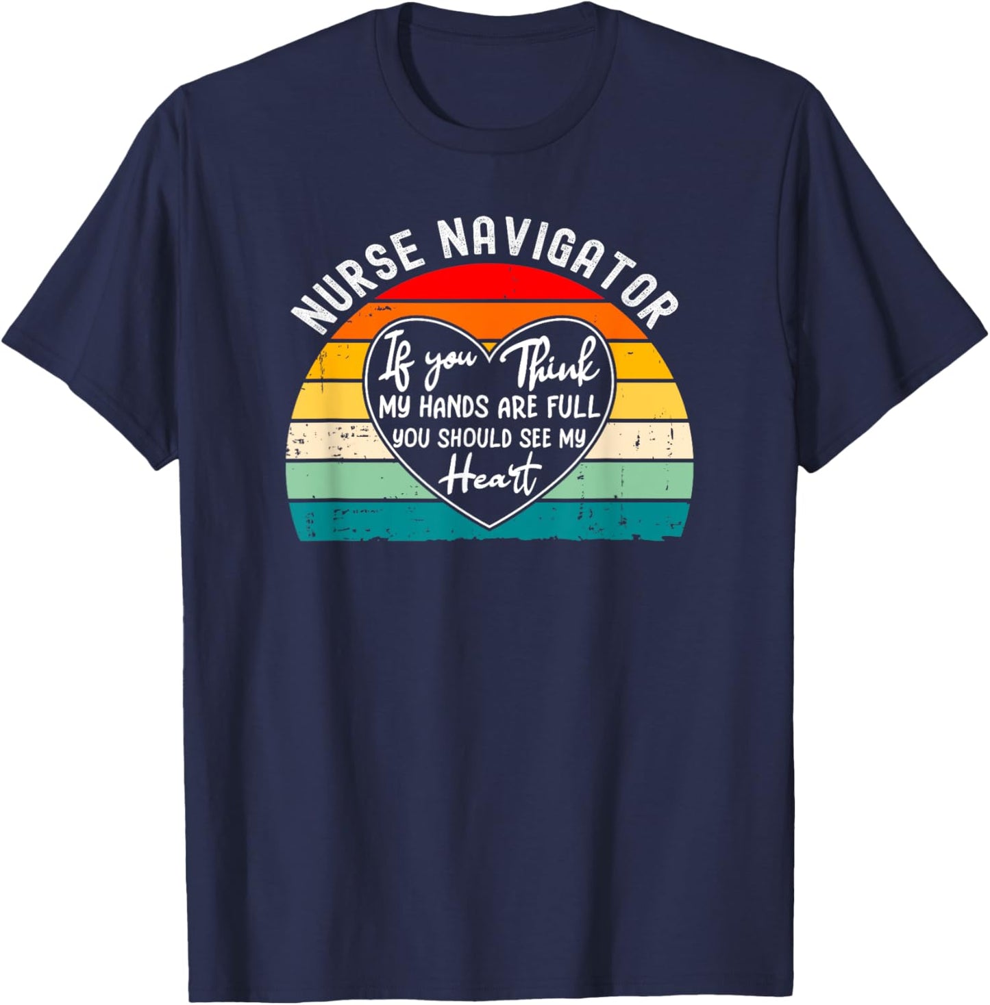 Nurse Nurse Navigator Appreciation Thank You Retirement T-Shirt - T-Shirt | Navy