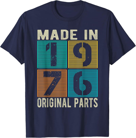Made In 1976 Vintage Retro Original Parts Born 1976 Birthday T-Shirt - T-Shirt | Navy