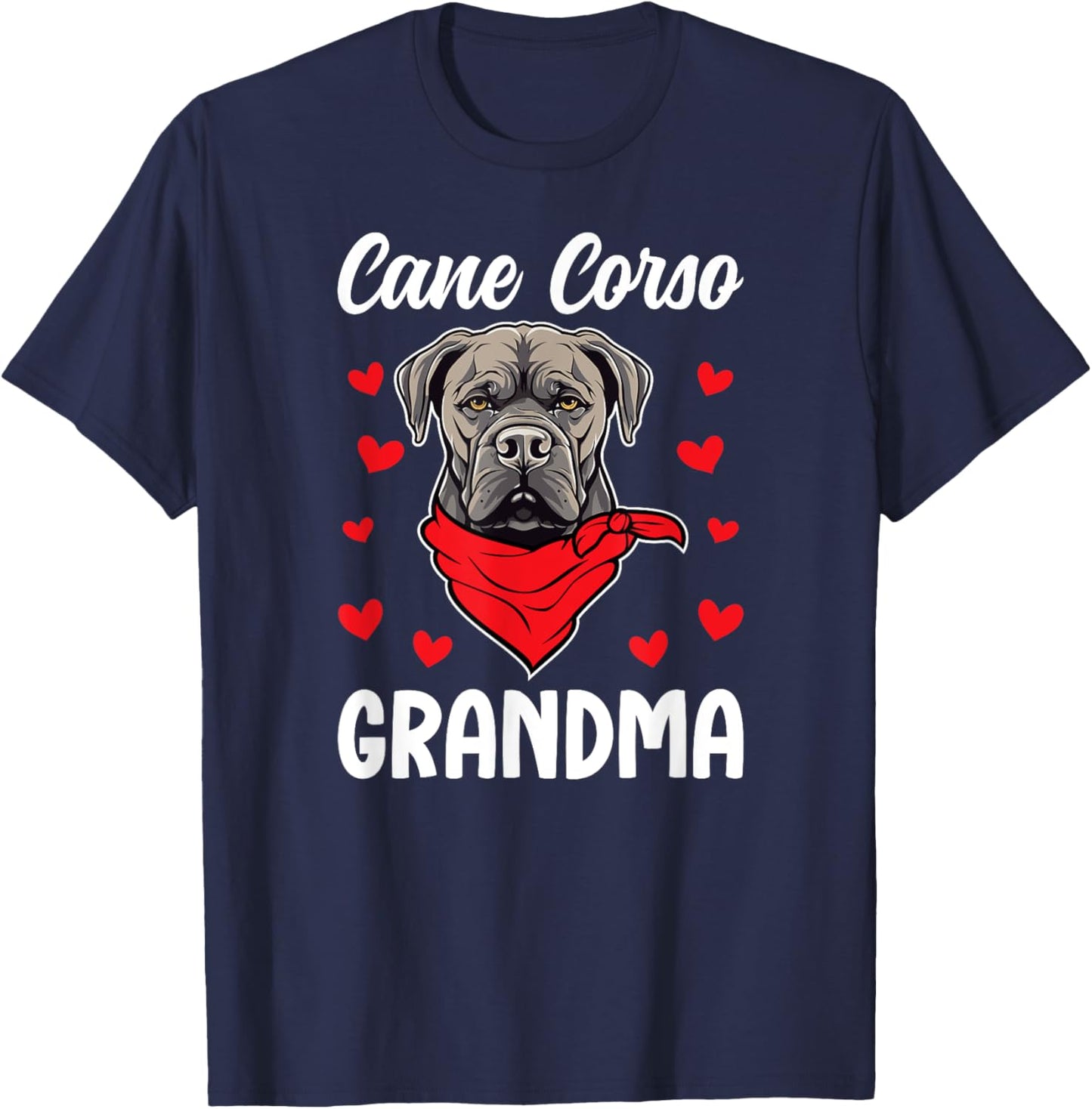 Cane Corso Grandma Of A Cane Corso Grandmother T-Shirt - T-Shirt | Navy