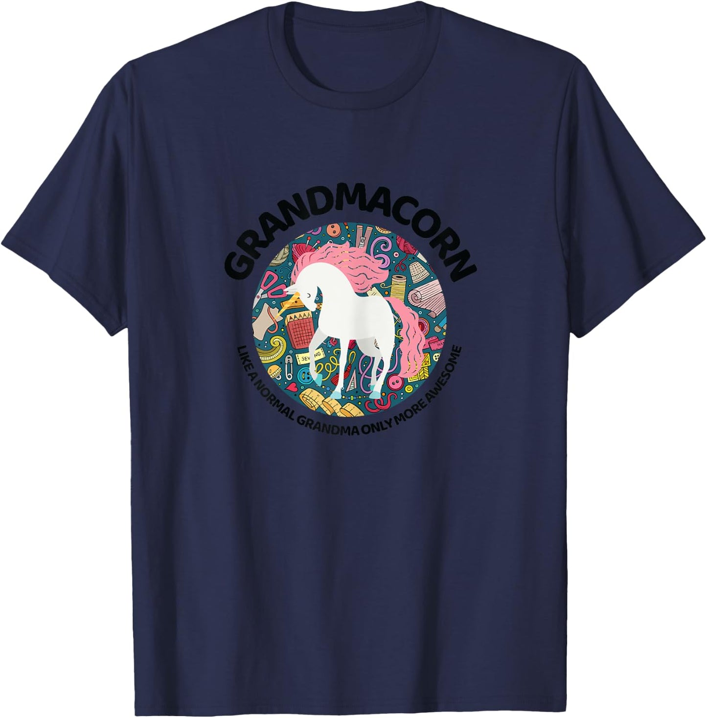 Grandmacorn Like A Grandma Only Awesome Sewing Unicorn Gift T-Shirt - T-Shirt | Navy