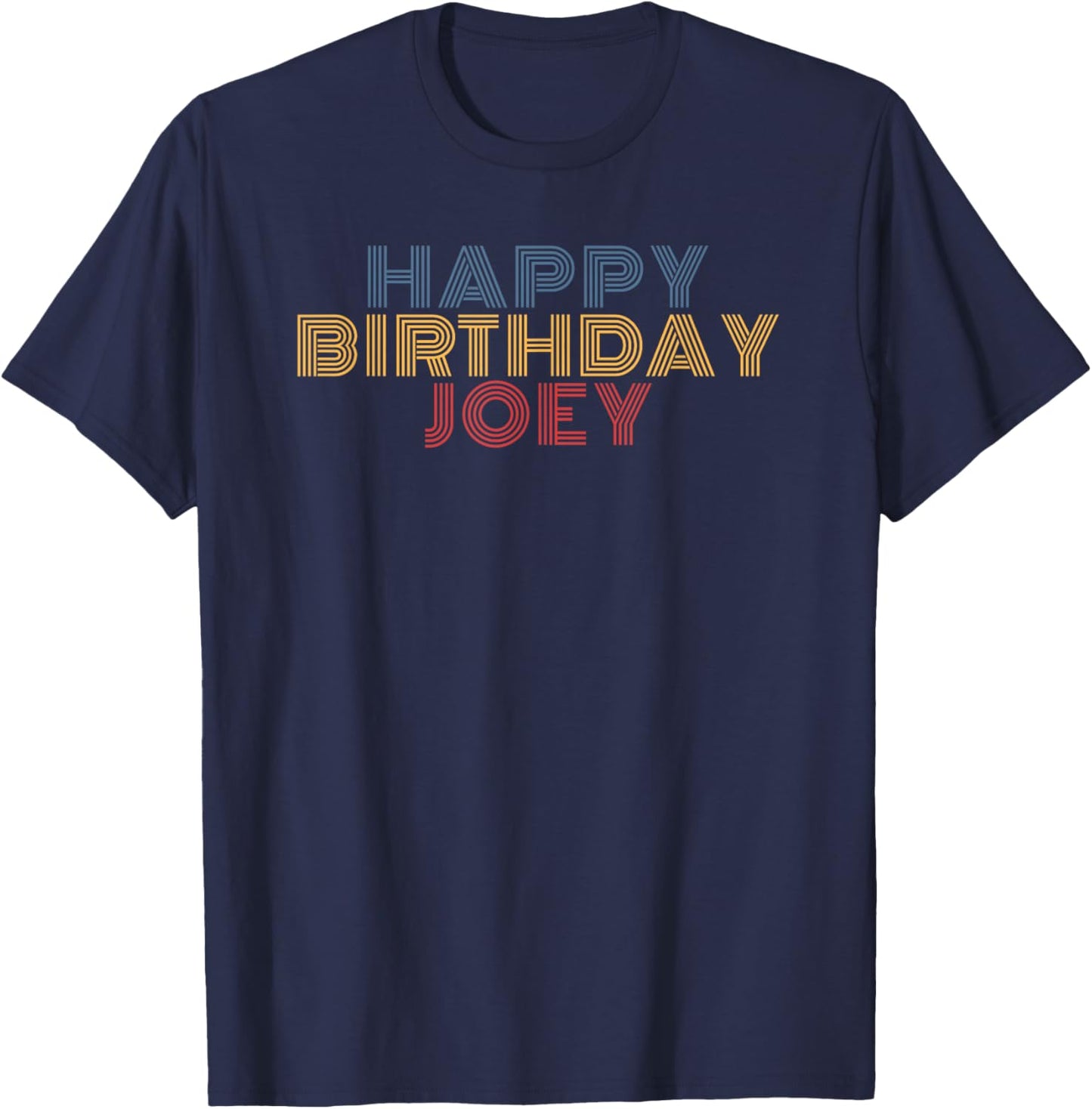 Happy Birthday Joey Personalized Name Retro Typography T-Shirt - T-Shirt | Navy