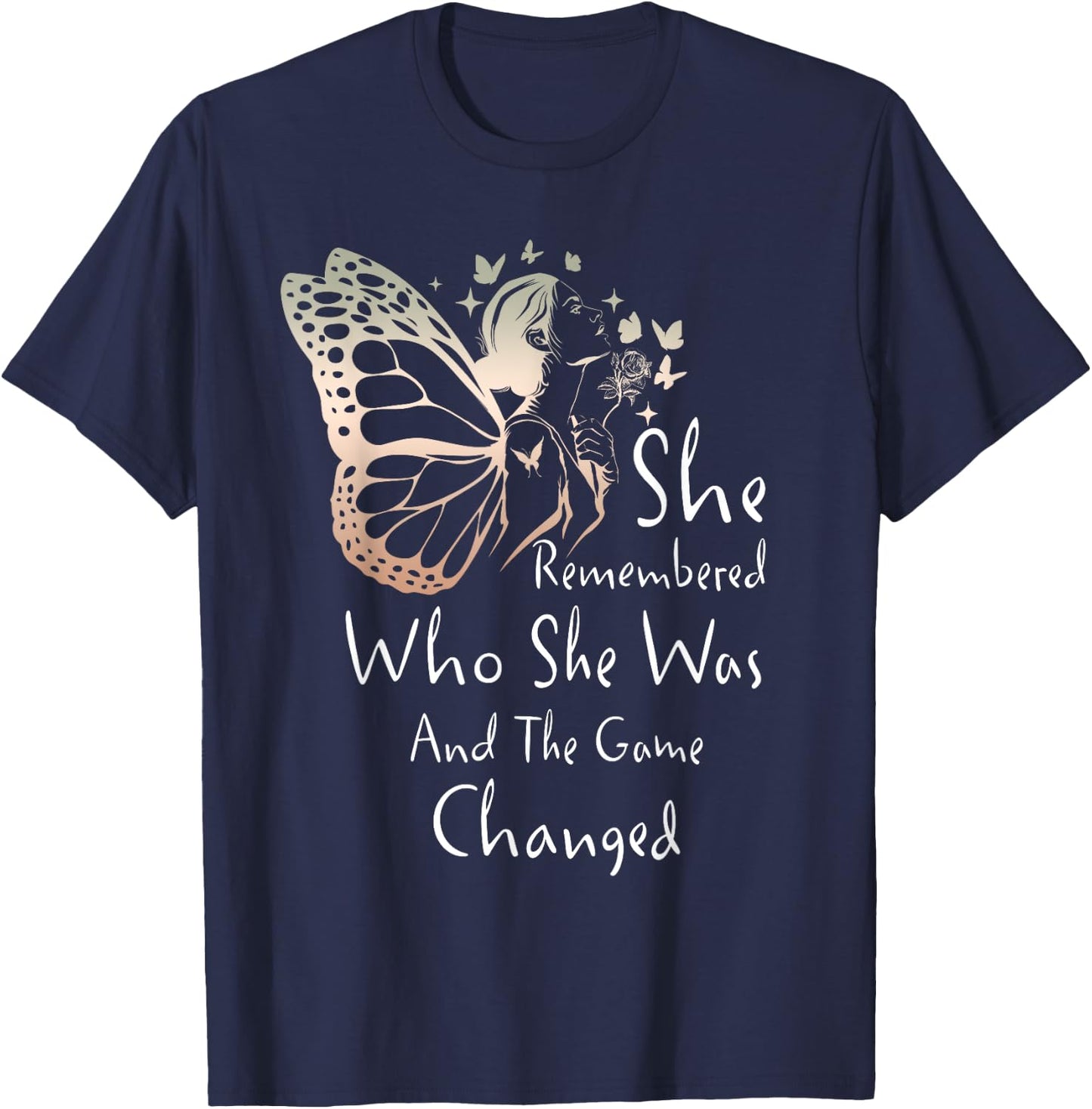 She Remembered Who She Was And The Game Changed Gift T-Shirt - T-Shirt | Navy
