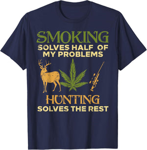Smoking Solves Half Problem Hunting Funny Weed Hunter Men T-Shirt - T-Shirt | Navy