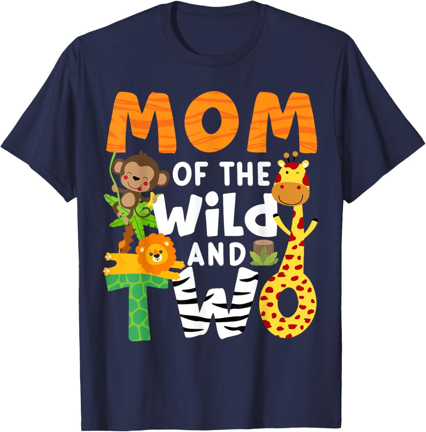 Mom Of The Wild and Two Zoo Theme 2nd Birthday Safari Jungle T-Shirt - T-Shirt | Navy