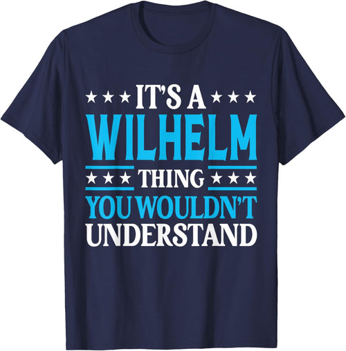 Wilhelm Thing Wouldn't Understand Personal Name Wilhelm