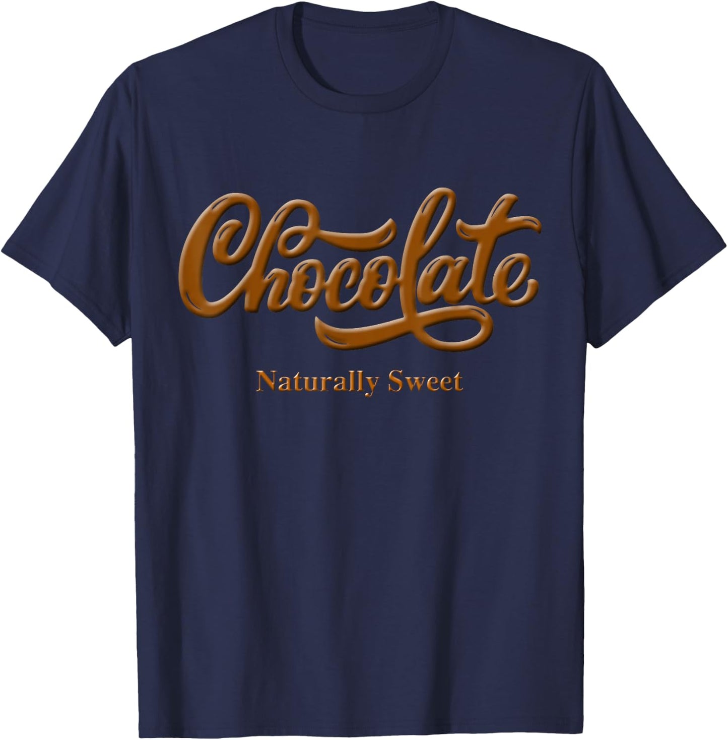 Chocolate Naturally Sweet Proud-Black Woman T-Shirt - T-Shirt | Navy