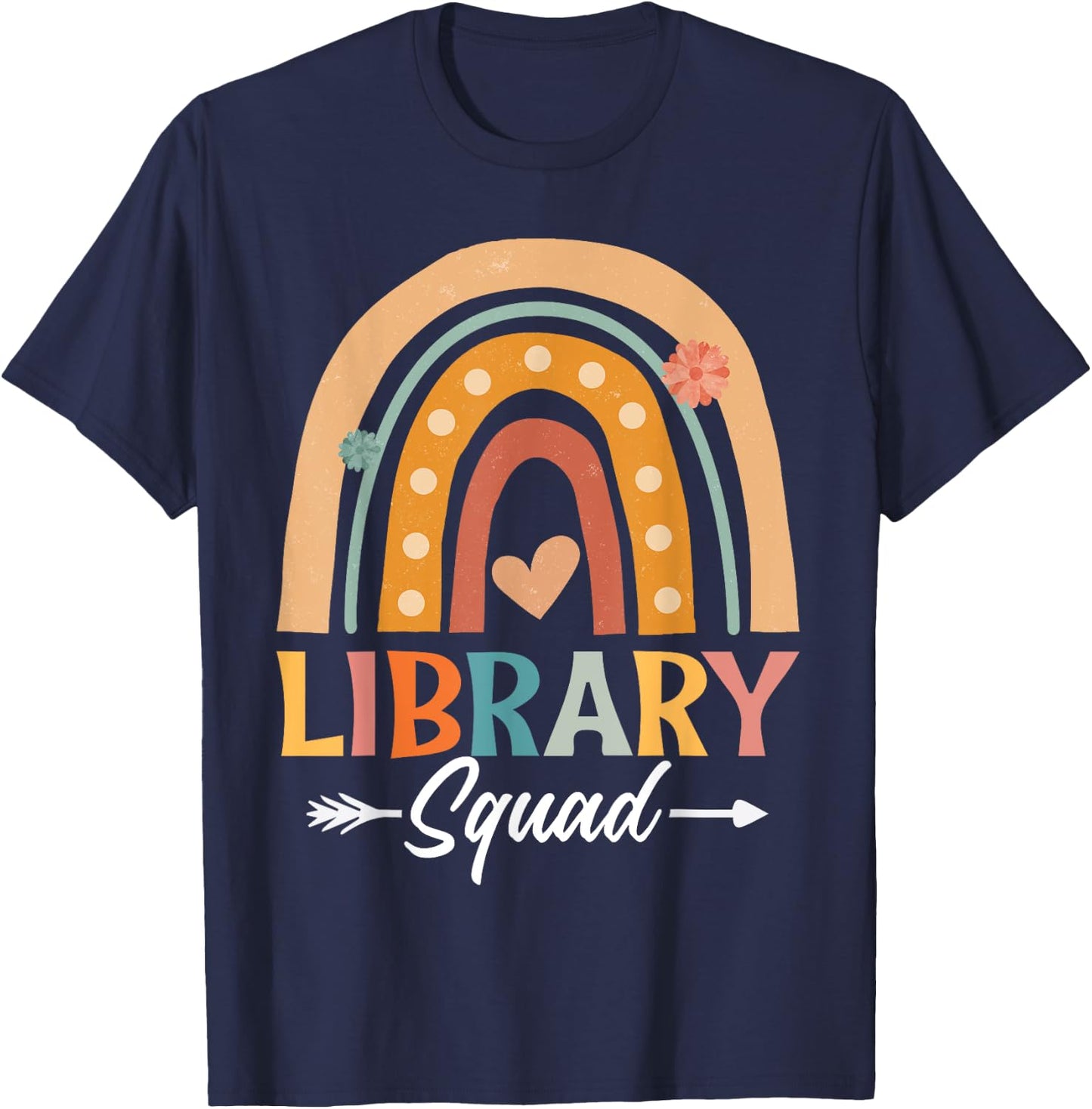 Library Squad Librarian Bookworm Book Lover Teacher Rainbow Women Girls Kids T-Shirt - T-Shirt | Navy