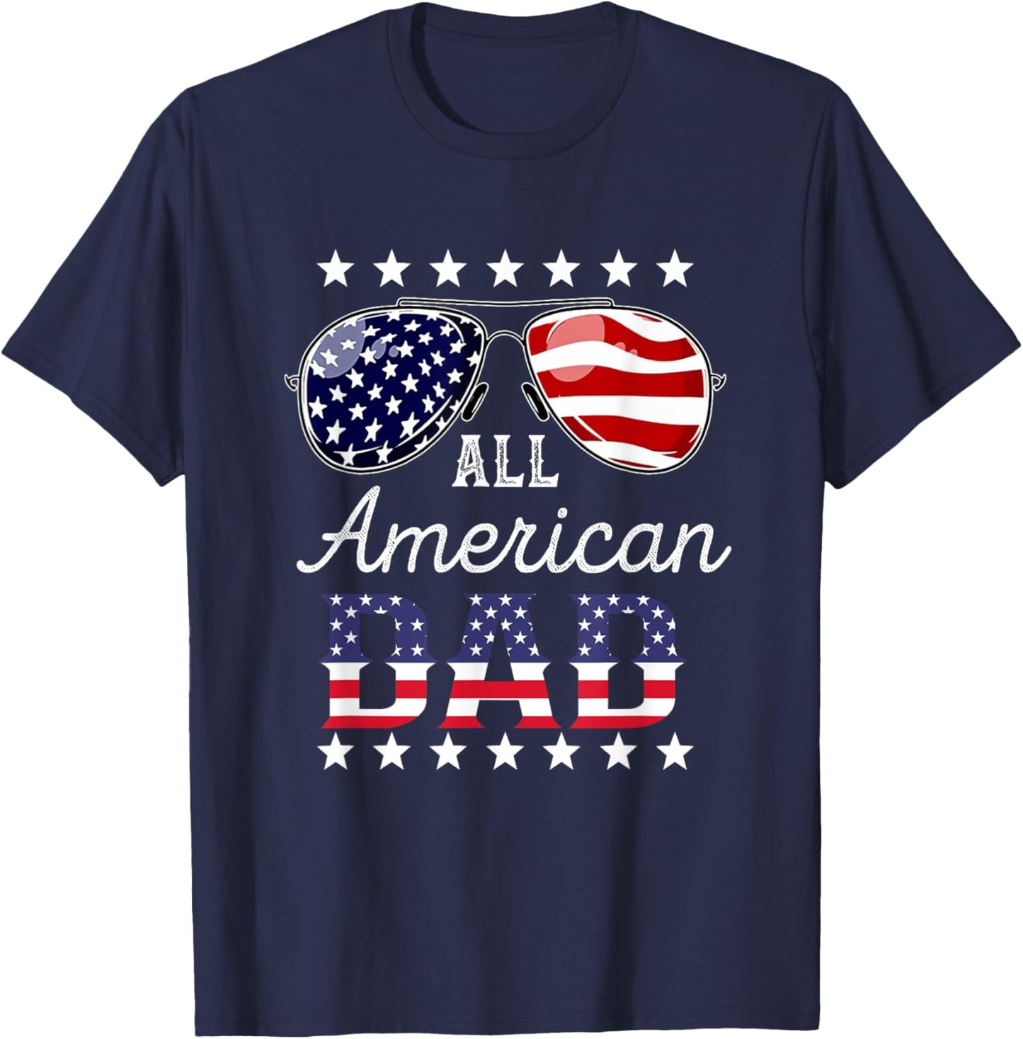 All American Dad 4th of July Sunglasses Family T-Shirt - T-Shirt | Navy
