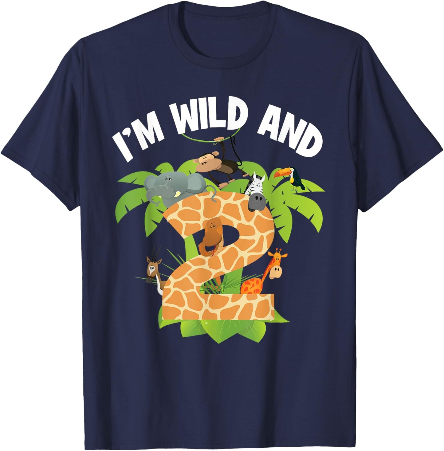 I'm Wild And 2 Years Old Zoo Theme 2nd Birthday Animal Party T-Shirt - T-Shirt | Navy