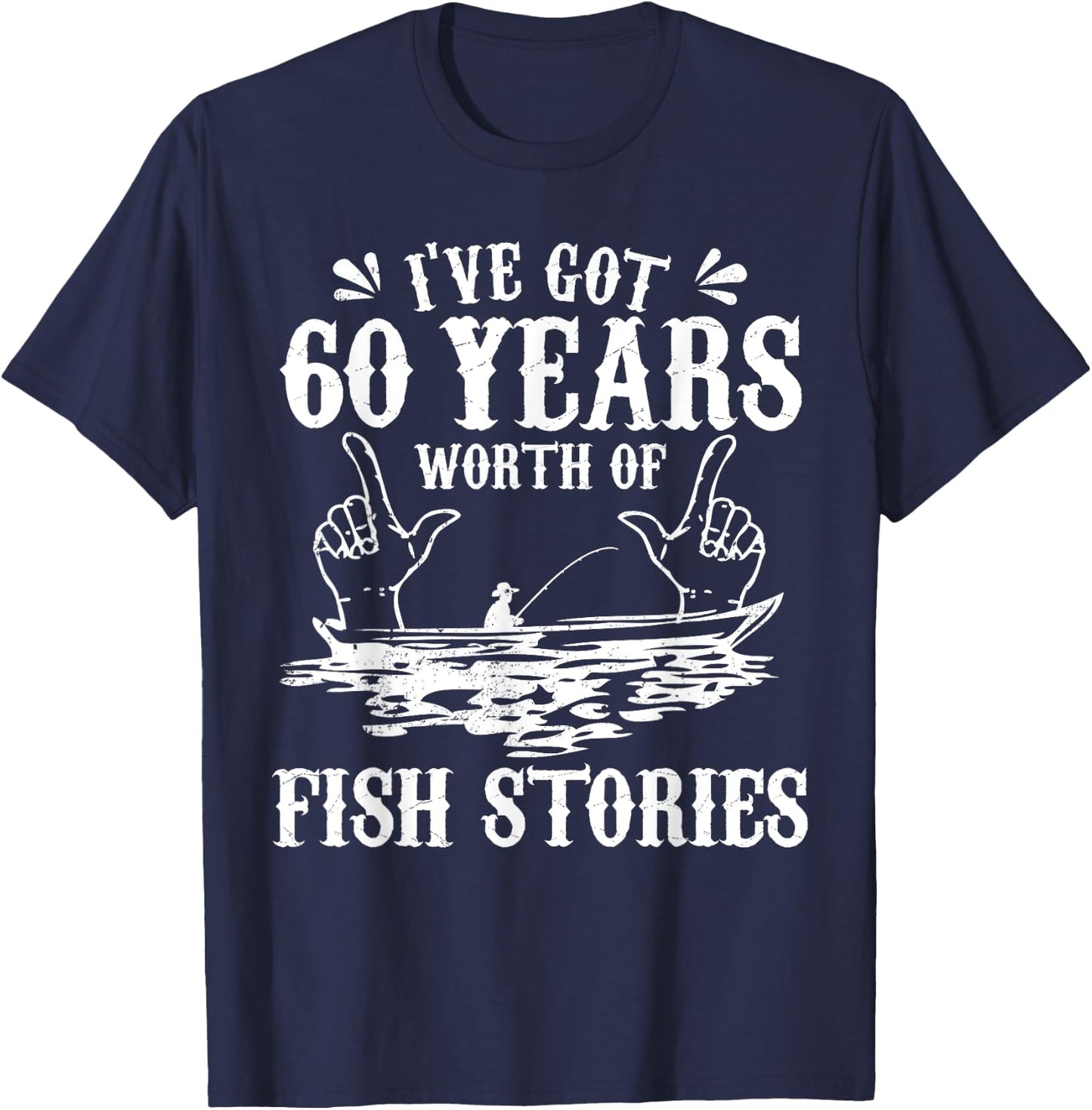60th Birthday Fisherman T Shirt Funny Bass Fishing Gift T-Shirt - T-Shirt | Navy