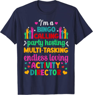 I'm A Bingo Calling Party Hosting Multi Tasking Endless T-Shirt - T-Shirt | Navy