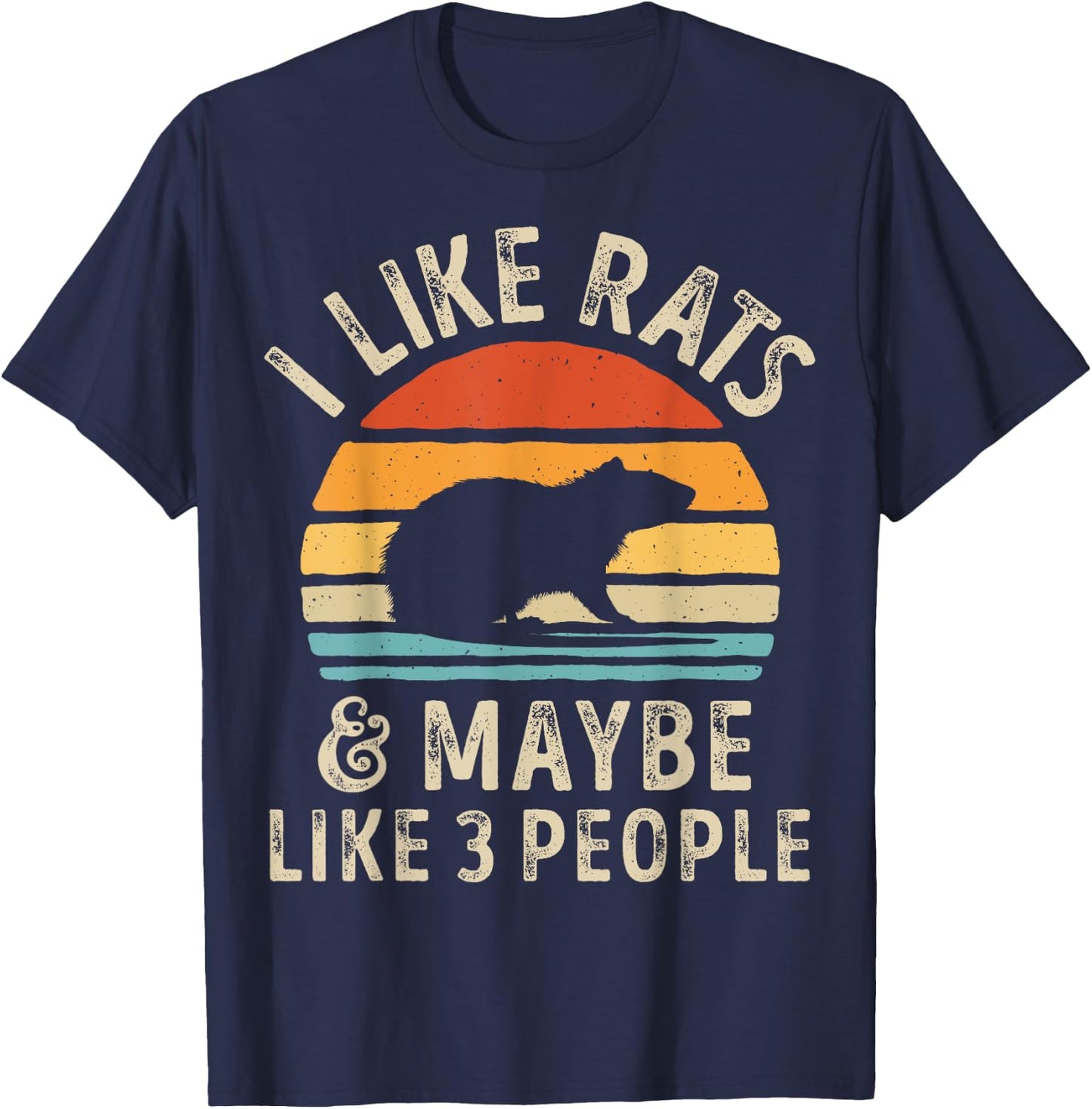 I Like Rats and Maybe 3 People Rat Lover Rodent Retro Men T-Shirt - T-Shirt | Navy