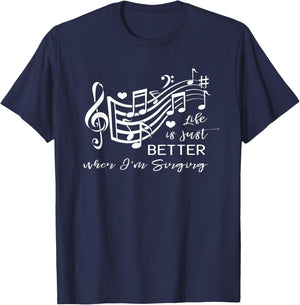 Life is just better when I'm Singing Acapella Quartet Gift T-Shirt - T-Shirt | Navy
