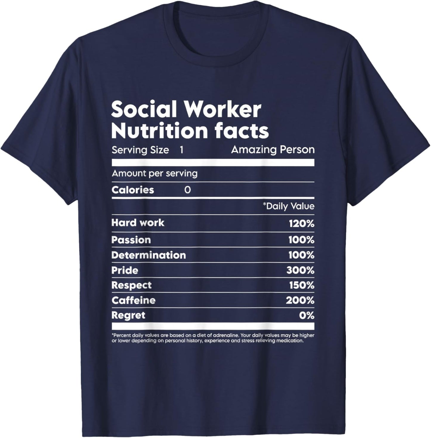 Social Worker Nutrition Facts T-Shirt - T-Shirt | Navy