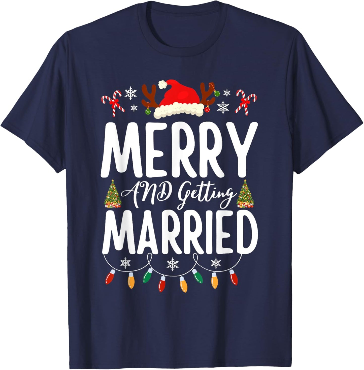 Merry and Getting Married Couples Christmas Pjs Pajamas T-Shirt - T-Shirt | Navy