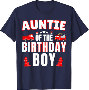 Auntie of the Birthday Boy Fire Truck Firefighter Bday Party T-Shirt - T-Shirt | Navy