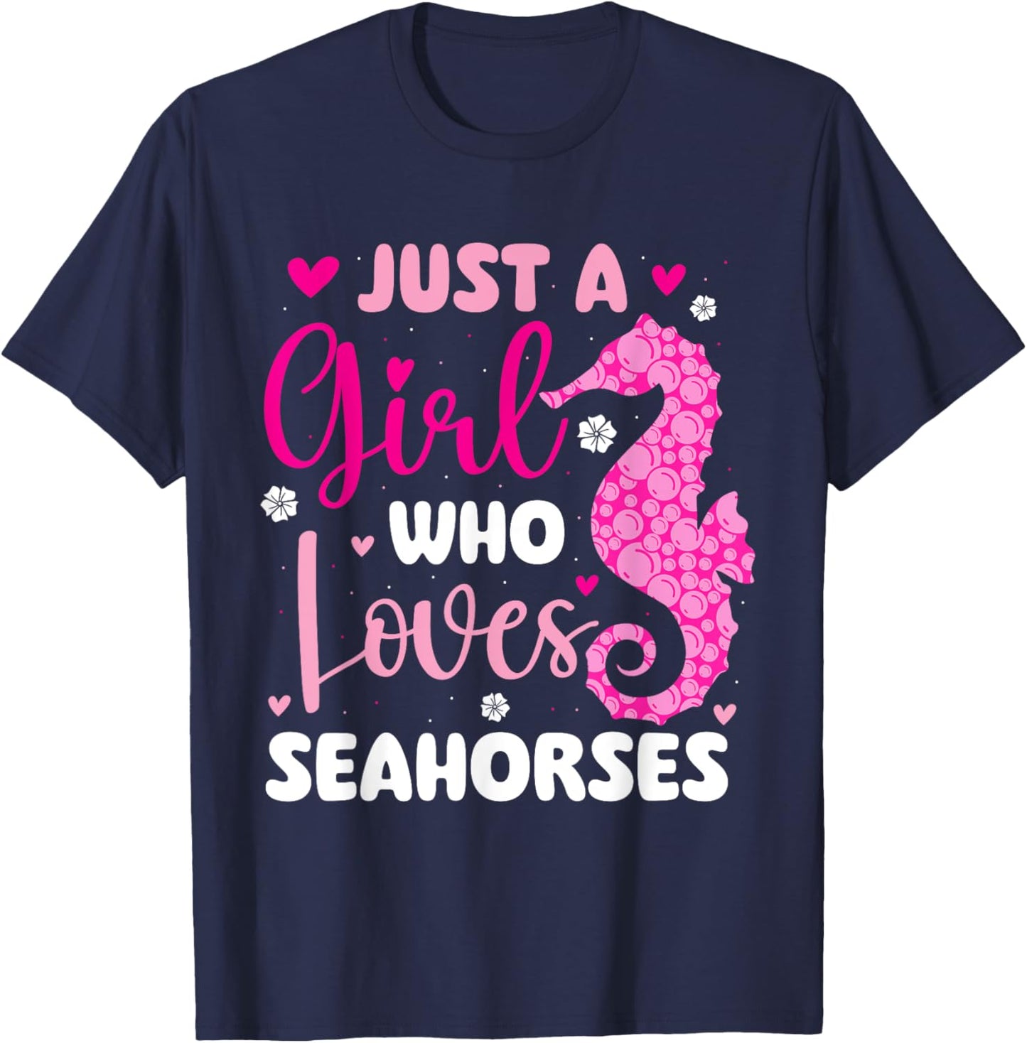 Just A Girl Who Loves Seahorses - Sea Underwater Lover T-Shirt - T-Shirt | Navy