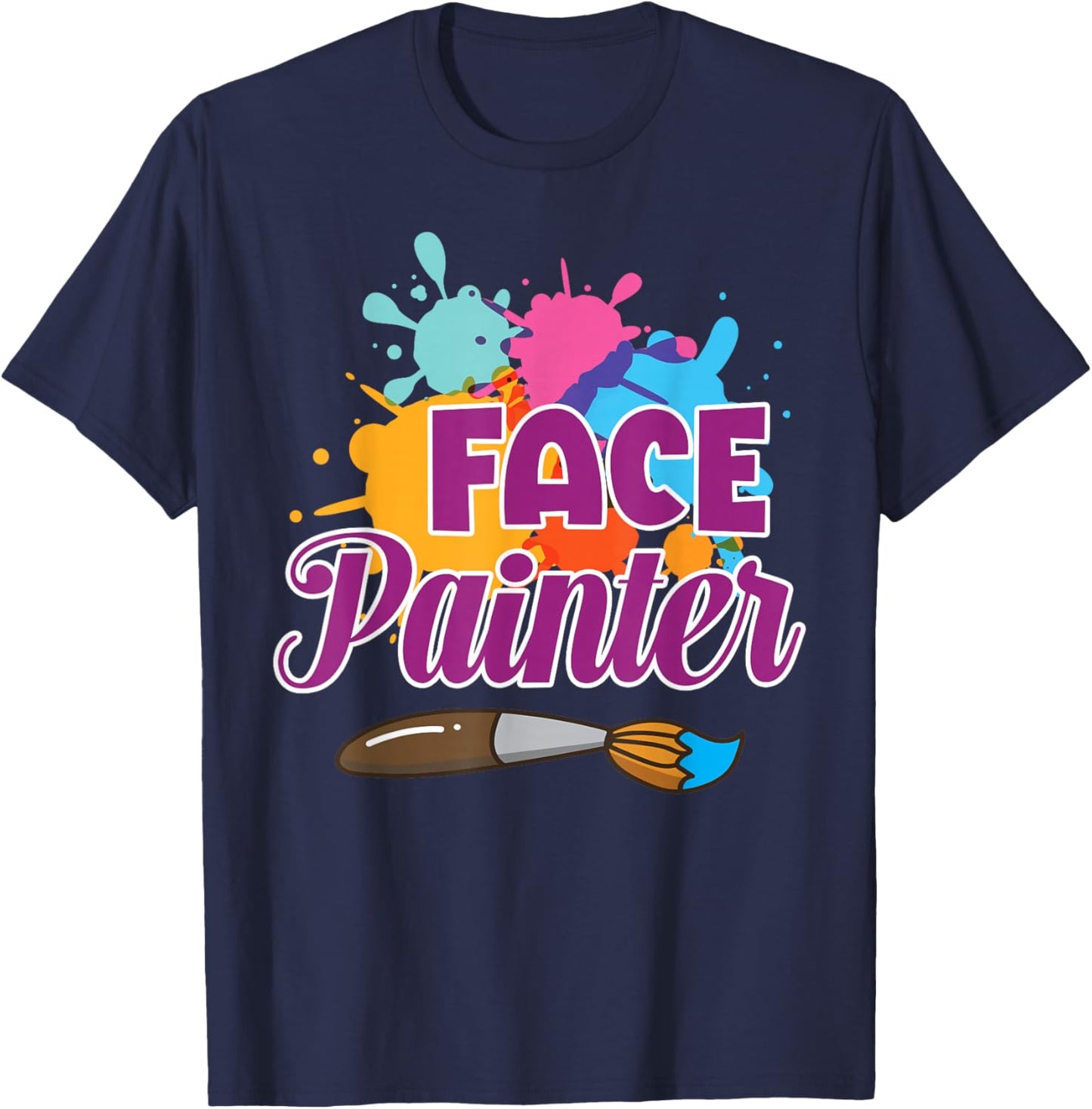 Face Painter Funny Makeup Artist Cute Girl Face Painting T-Shirt - T-Shirt | Navy