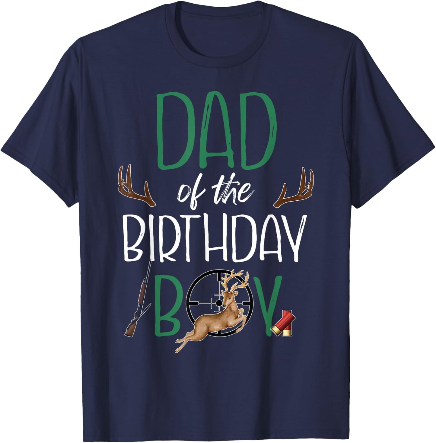 Dad of The Birthday Boy Big One Birthday Deer Hunter T-Shirt - T-Shirt | Navy