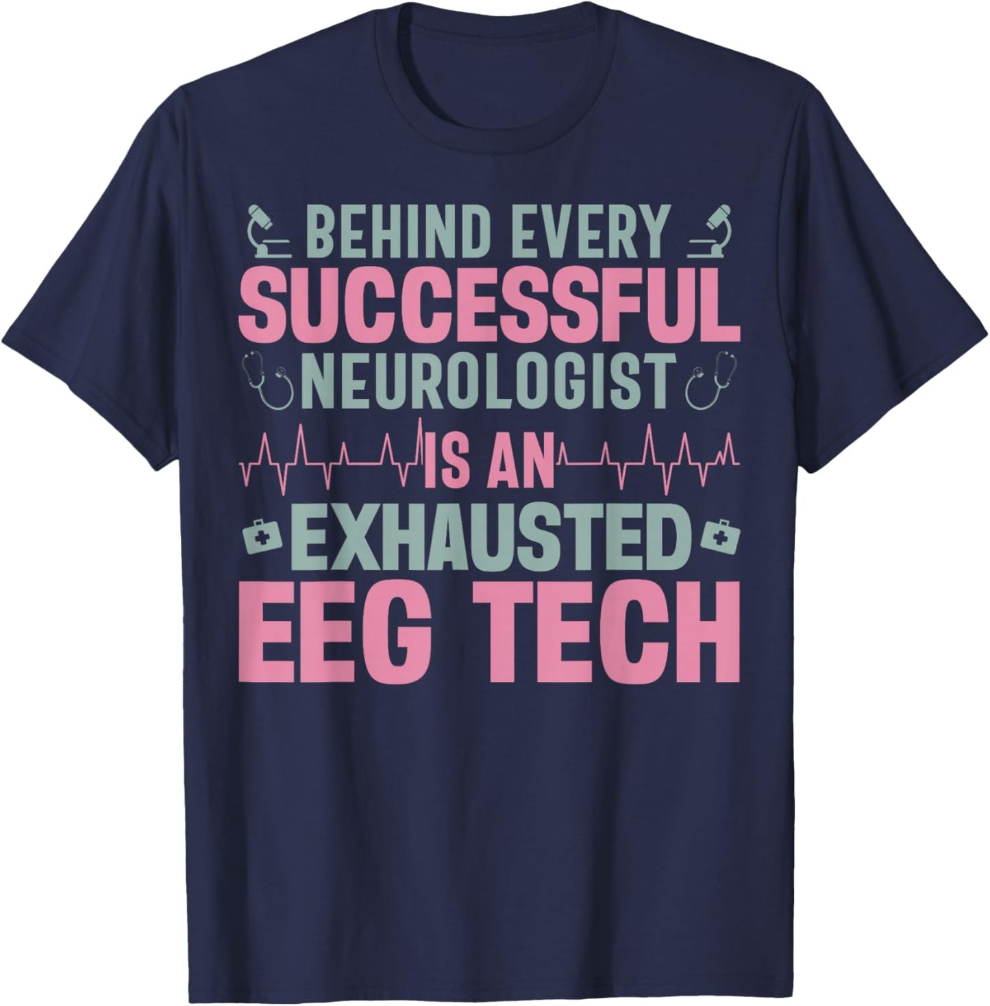 EEG Technician T-Shirt - T-Shirt | Navy