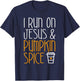 I Run On Jesus And Pumpkin Spice Shirt Men Women Fall Season T-Shirt - T-Shirt | Navy