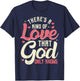 There is a kind of love that only God knows Christian T-Shirt - T-Shirt | Navy