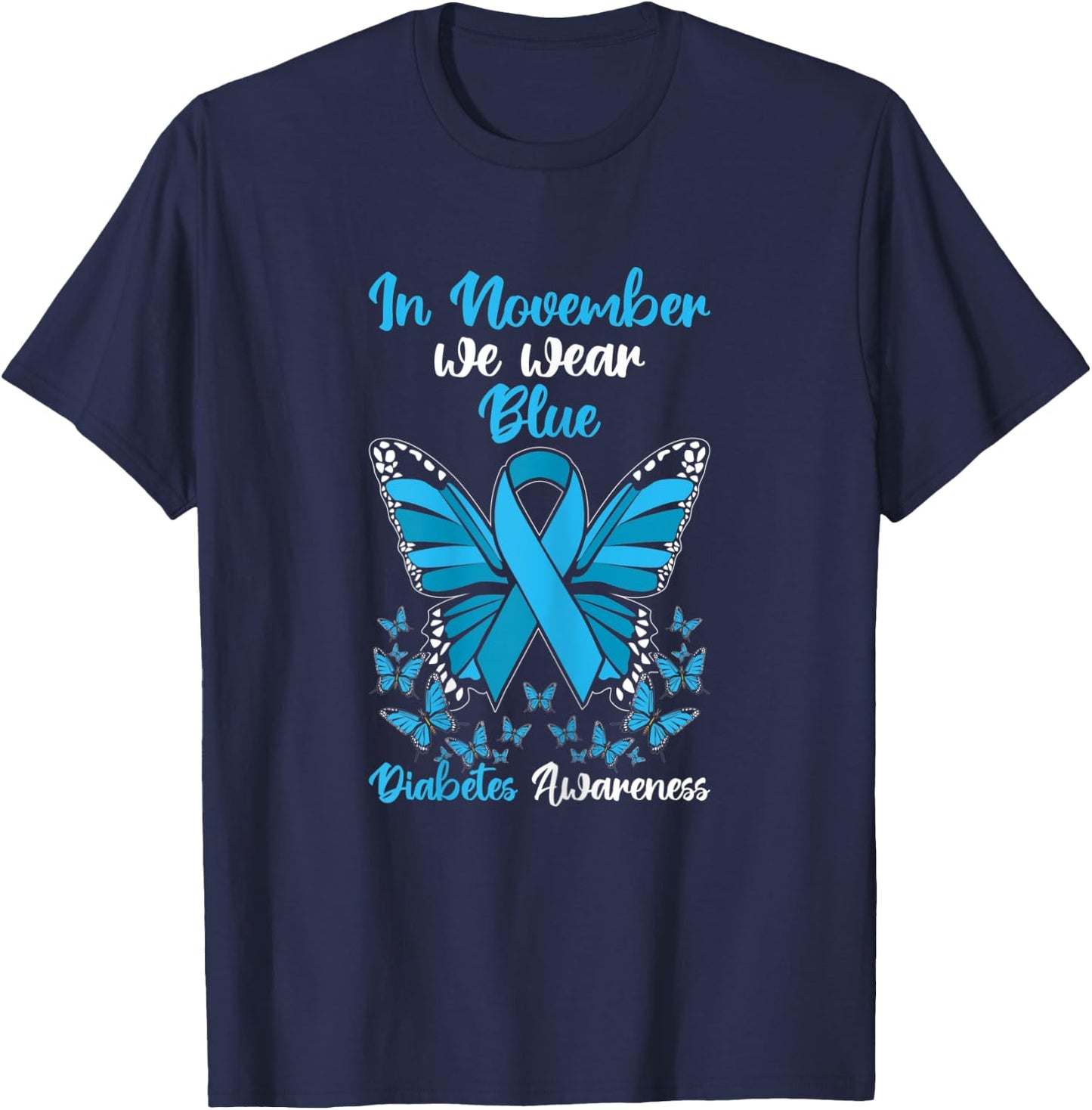 In November We Wear Blue Diabetes Awareness T-Shirt - T-Shirt | Navy