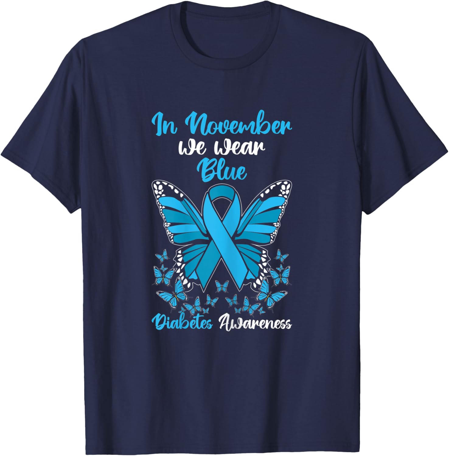 In November We Wear Blue Diabetes Awareness T-Shirt - T-Shirt | Navy