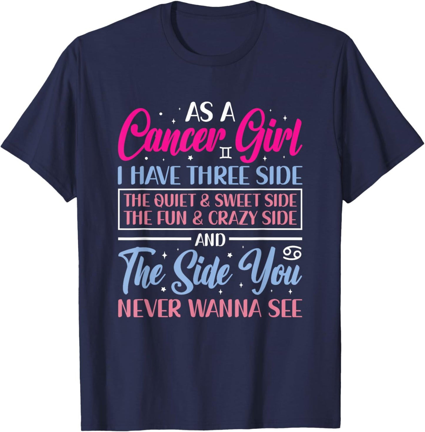 Cancer Girl Cancer Zodiac Sign Astrology Astrological Sign T-Shirt - T-Shirt | Navy