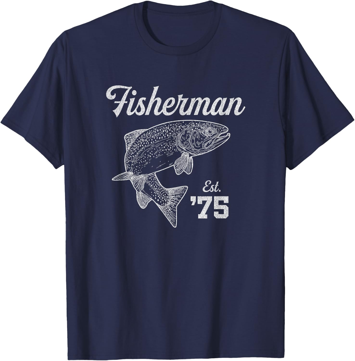 50 Year Old Fisherman Trout Fishing 1975 50th Birthday T-Shirt - T-Shirt | Navy