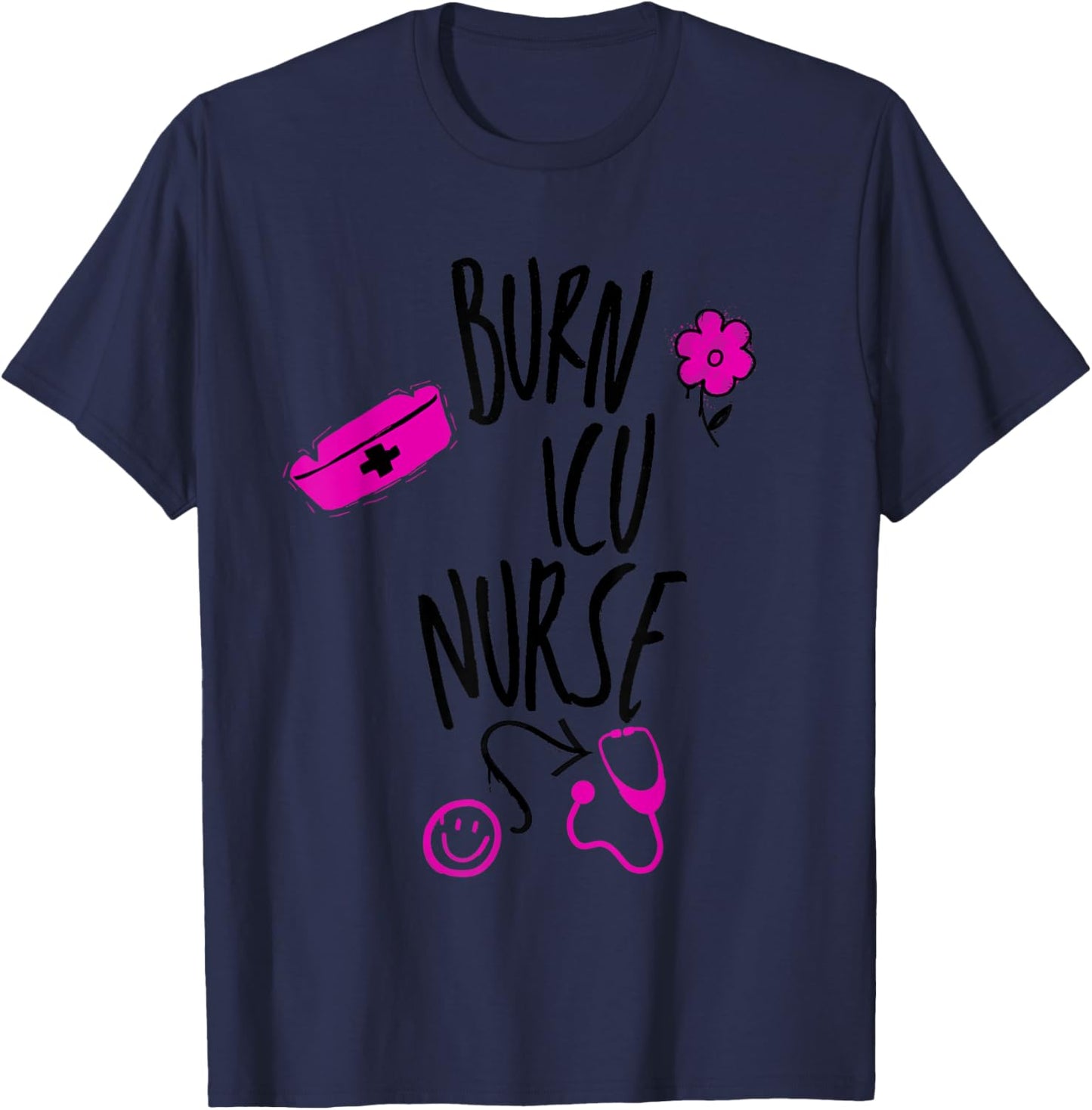 Burn ICU Nurse T-Shirt - T-Shirt | Navy