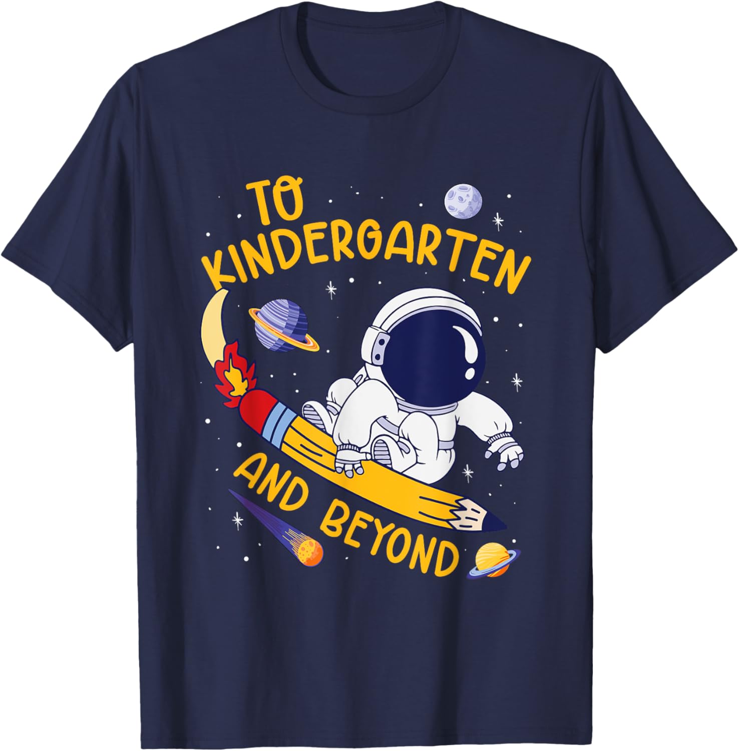To Kindergarten And Beyond Astronaut Back To School T-Shirt - T-Shirt | Navy