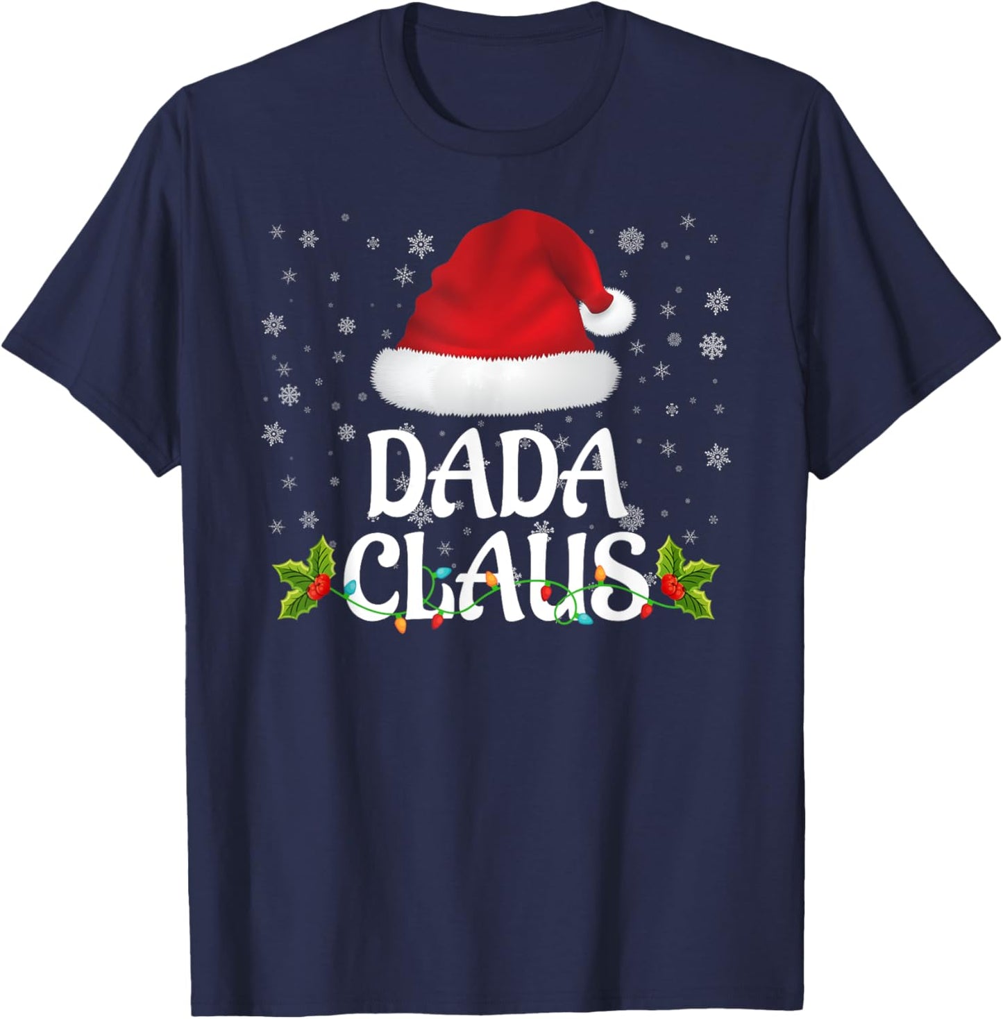 Dada Claus Christmas Lights Santa Pajama Family Matching T-Shirt - T-Shirt | Navy