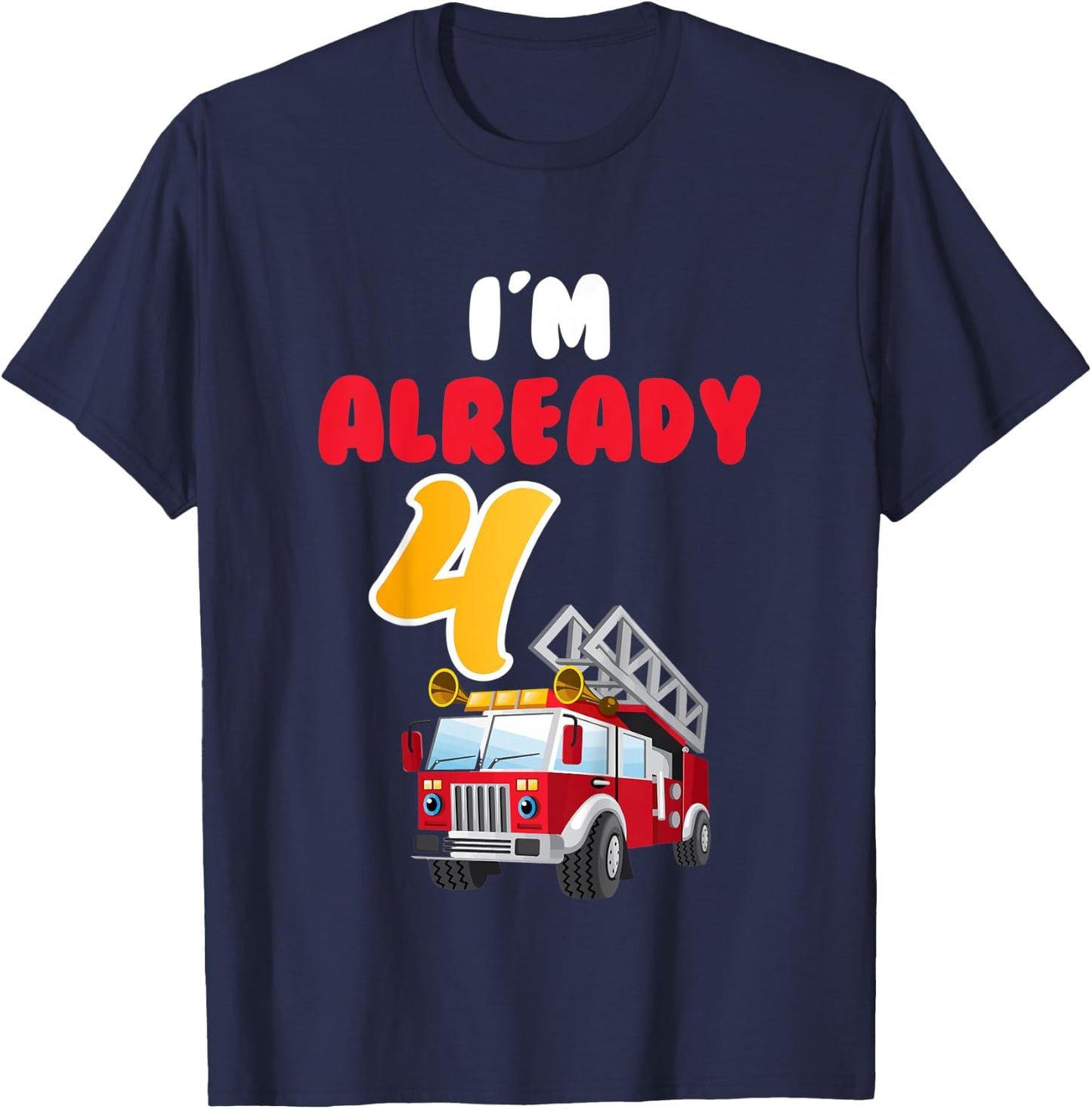Kids 4 Years Old Birthday Boy Gift - I am already 4 fire T-Shirt - T-Shirt | Navy