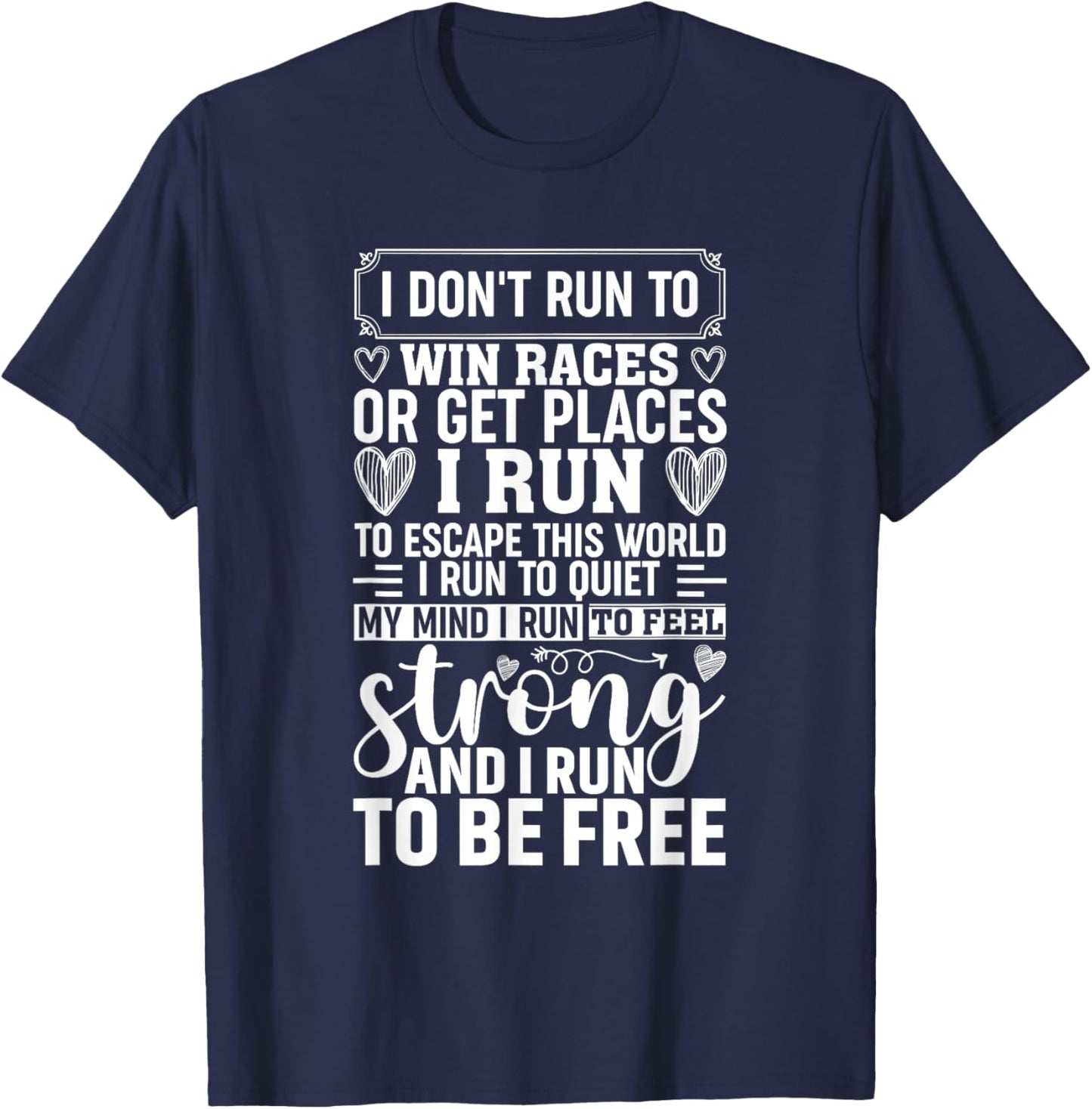 Female Runner Girl Women I Don't Run To Win Races T-Shirt - T-Shirt | Navy