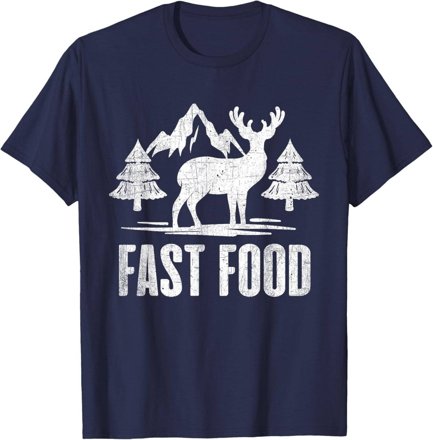 Fast Food Deer - Fast Food Shirt Funny - Hunting T-Shirt - T-Shirt | Navy