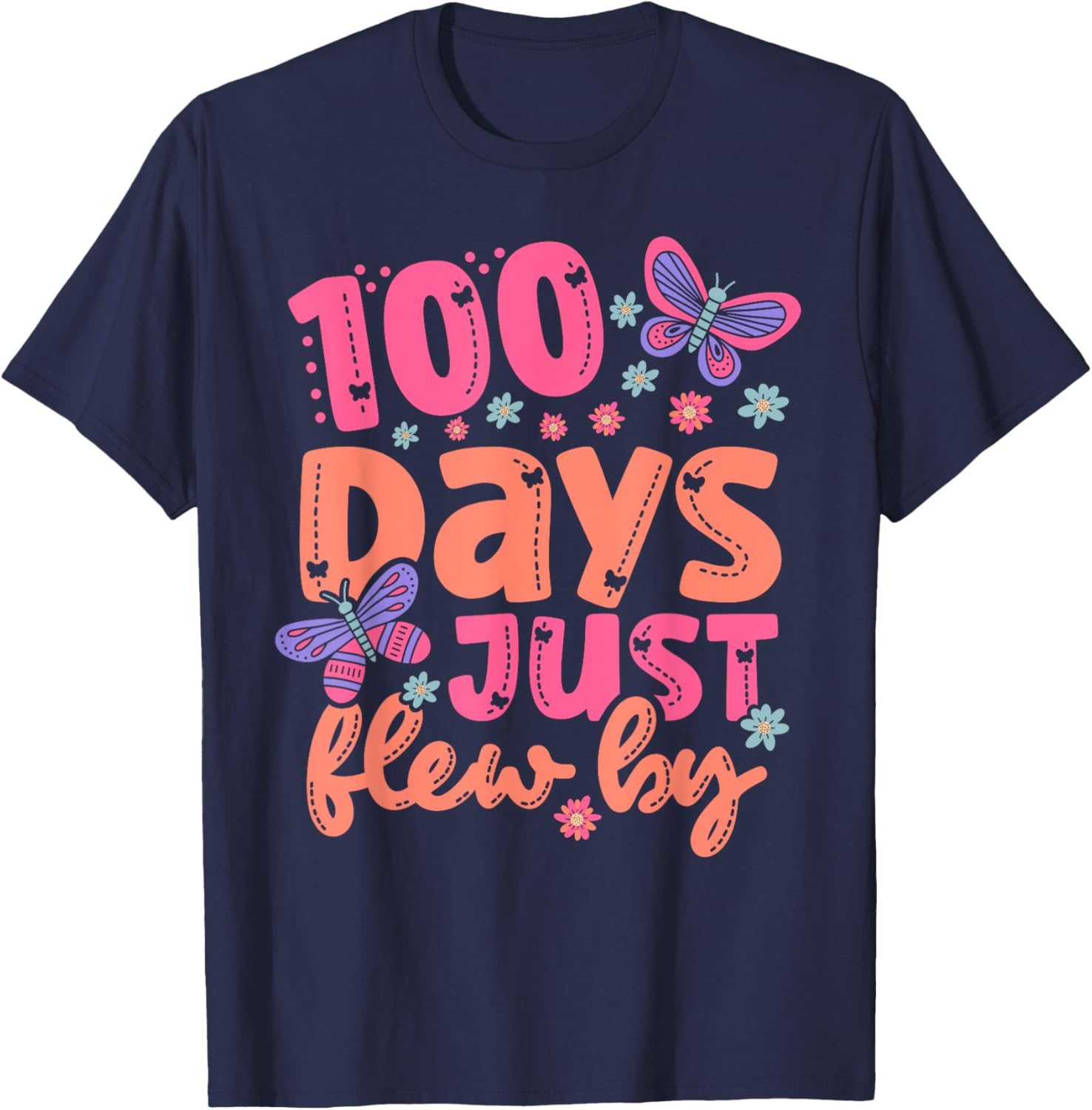 Cute 100 Days Just Flew By Butterfly 100 Days of School T-Shirt - T-Shirt | Navy
