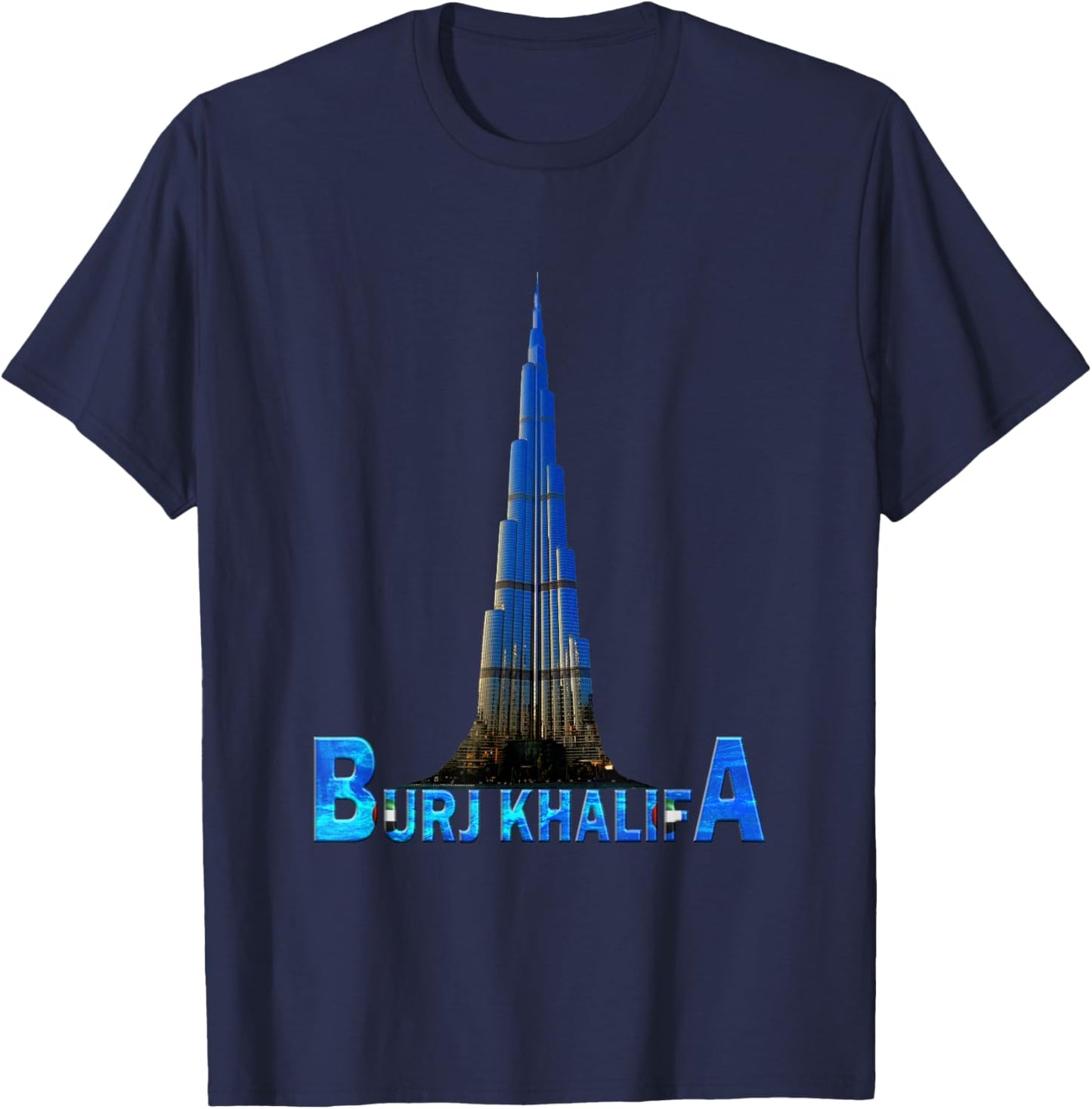 Burj Khalifa Dubai Tallest Building United Arab Emirates UAE T-Shirt - T-Shirt | Navy